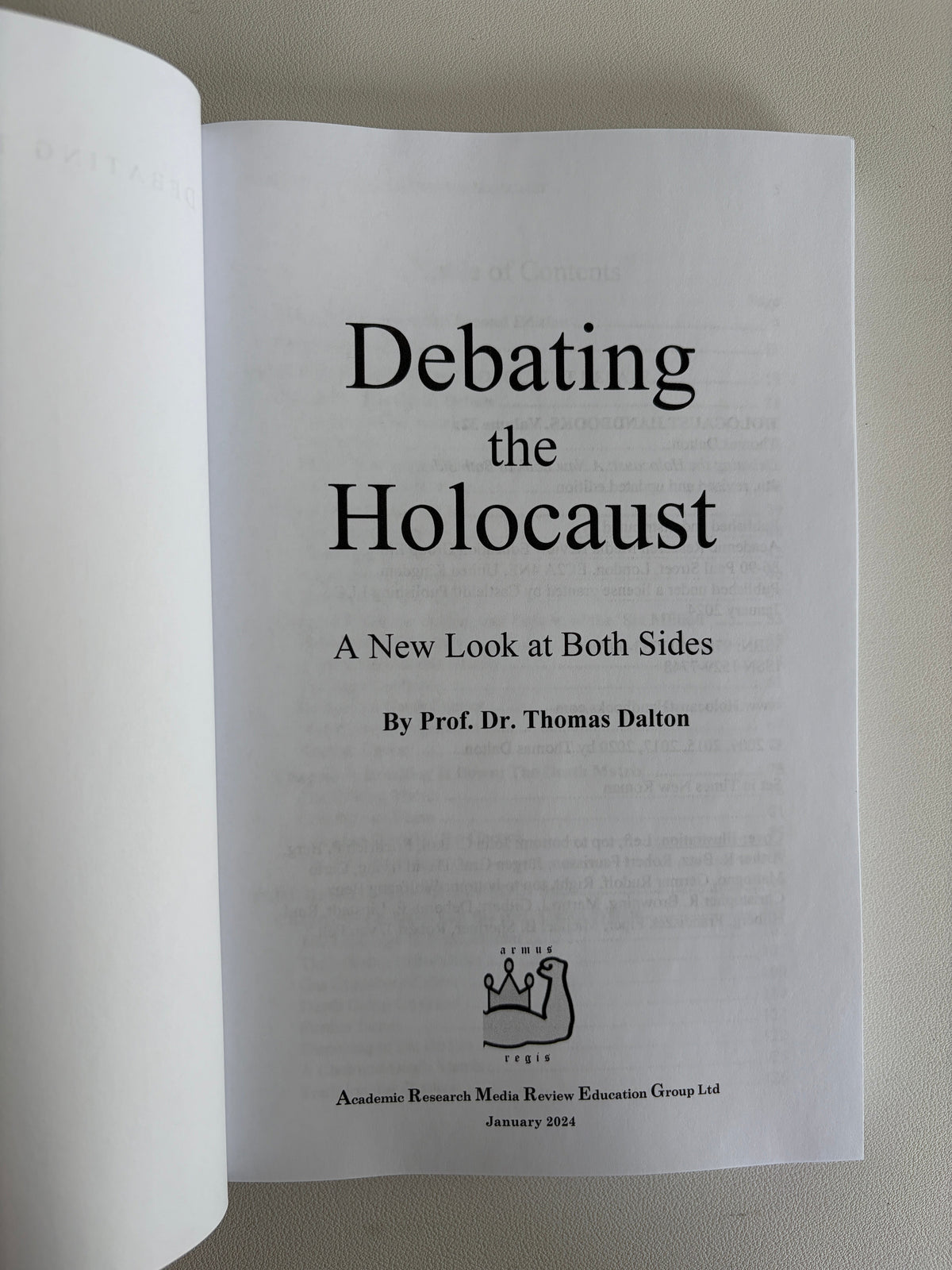Debating the Holocaust: A New Look at Both Sides by Thomas Dalton PB