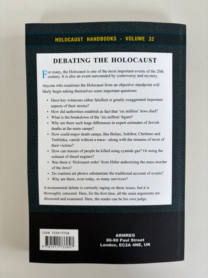 Debating the Holocaust: A New Look at Both Sides by Thomas Dalton PB