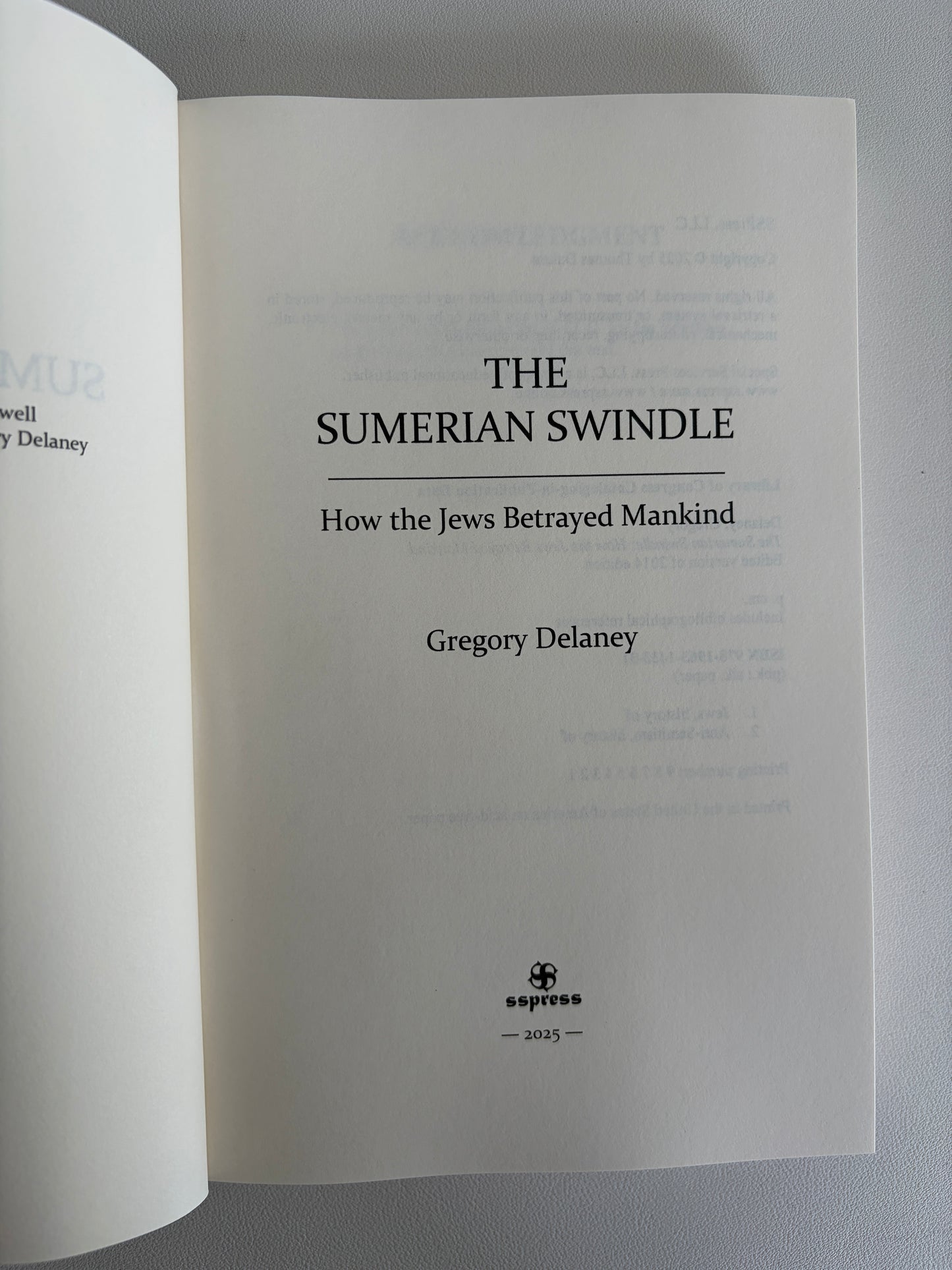 Sumerian Swindle: How the Jews Betrayed Mankind by Gregory Delaney PB