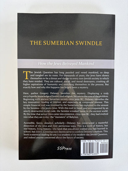 Sumerian Swindle: How the Jews Betrayed Mankind by Gregory Delaney PB