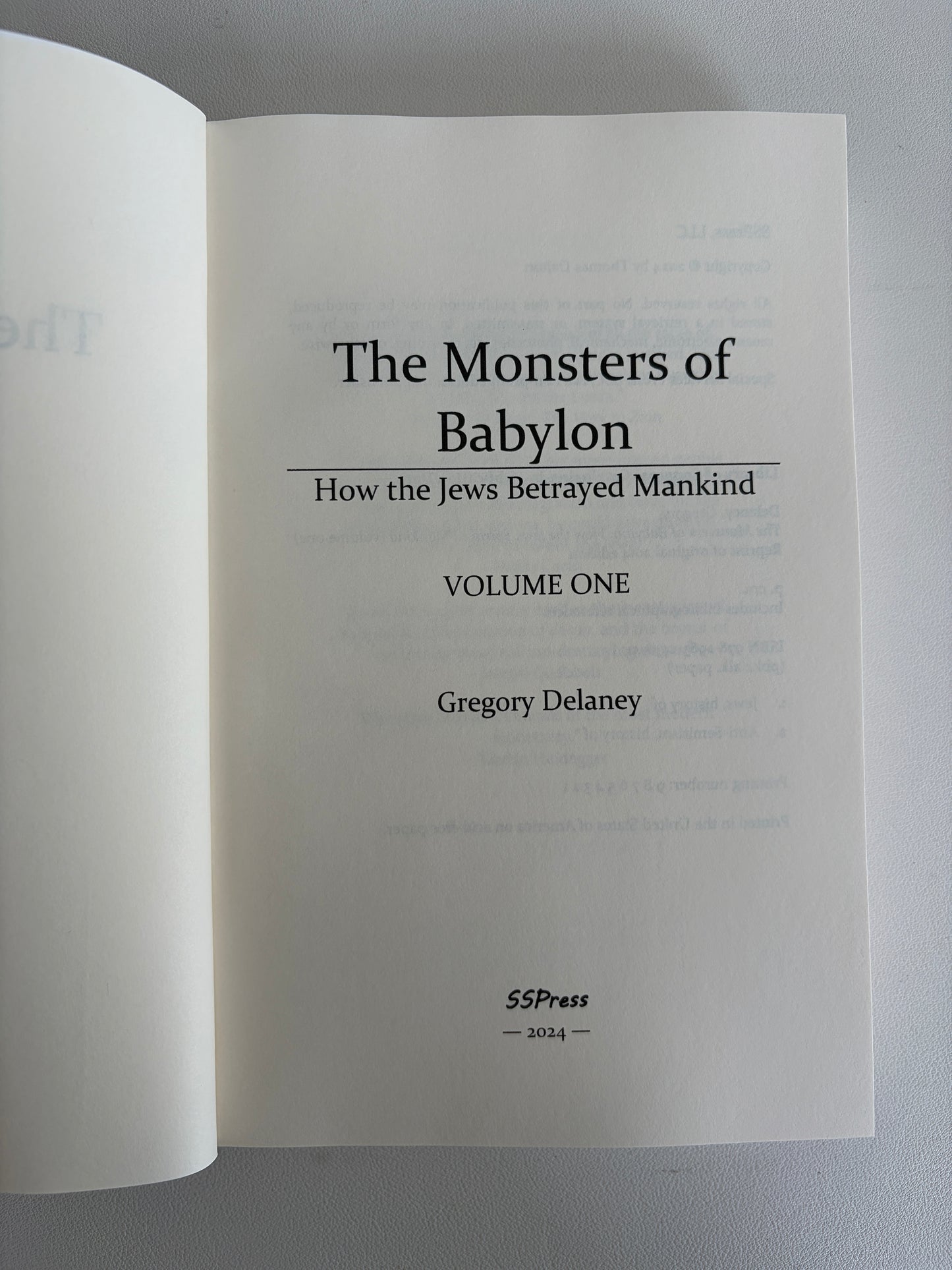 Monsters of Babylon, Volume 1: How the Jews Betrayed Mankind by Gregory Delaney PB