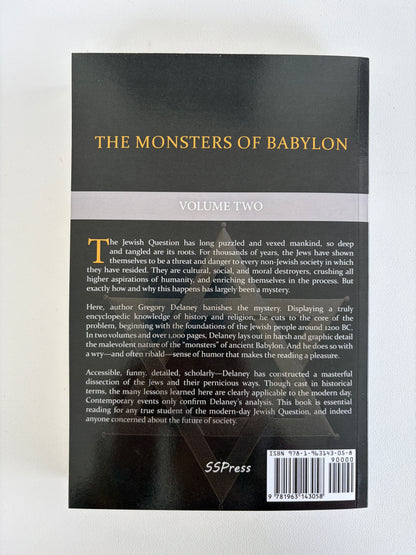 Monsters of Babylon, Volume 2: How the Jews Betrayed Mankind by Gregory Delaney PB