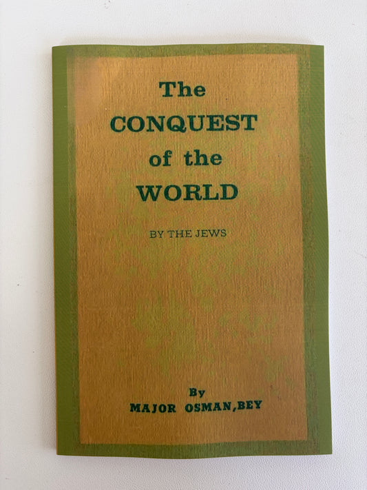 Conquest of the World by Jews by Osman Bey PB