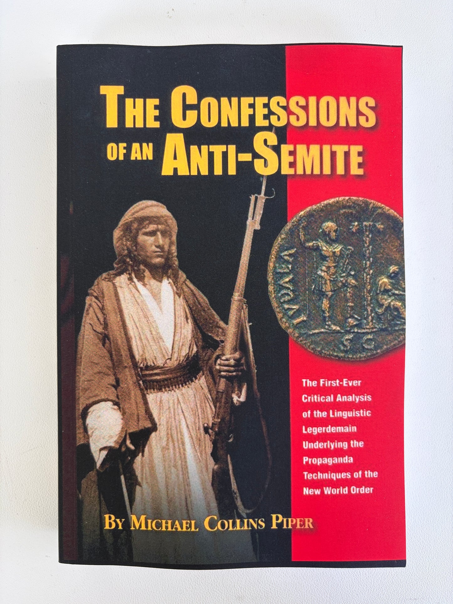 Confessions of an Anti-Semite by Michael Piper PB