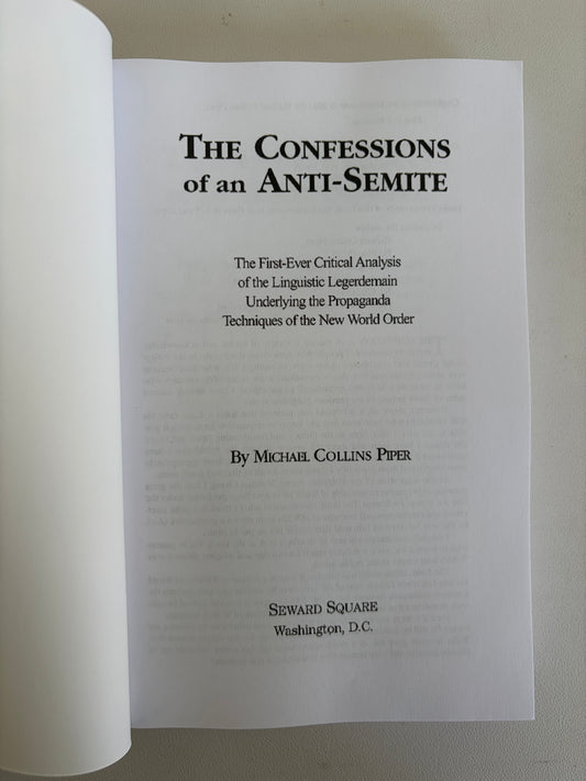 Confessions of an Anti-Semite by Michael Piper PB