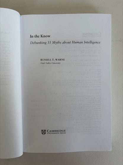 In the Know: Debunking Myths About Human Intelligence by Russell Warne PB