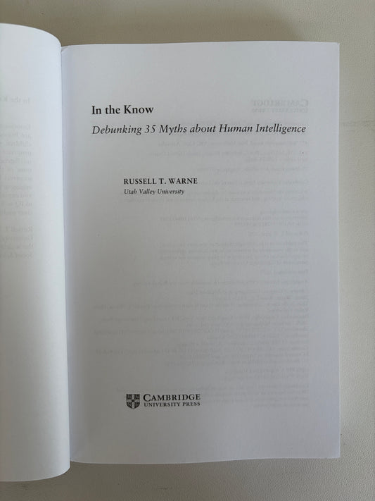In the Know: Debunking Myths About Human Intelligence by Russell Warne PB