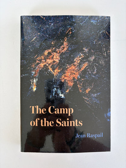 Camp of the Saints by Jean Raspail PB