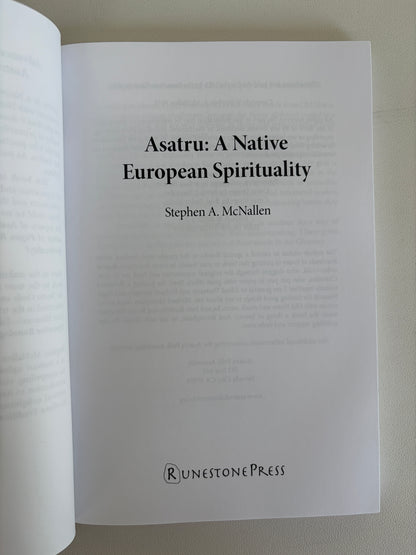 Asatru: A Native European Spirituality by Stephen McNallen PB