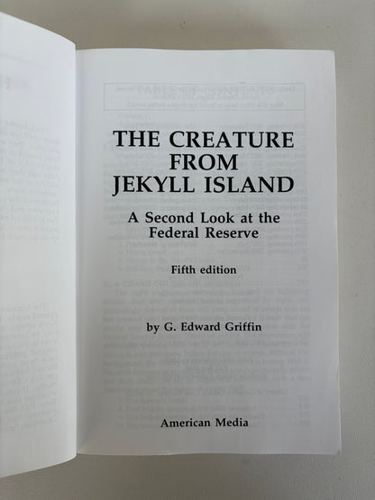 Creature from Jekyll Island by Edward Griffin PB