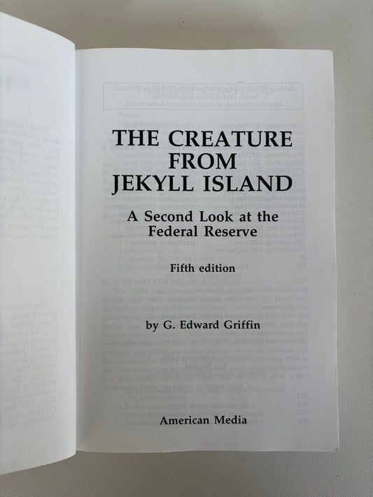 Creature from Jekyll Island by Edward Griffin PB