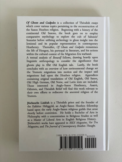 Of Ghosts and Godpoles: Reconstruction of Saxon Belief by Thorbeorht Linleah HB