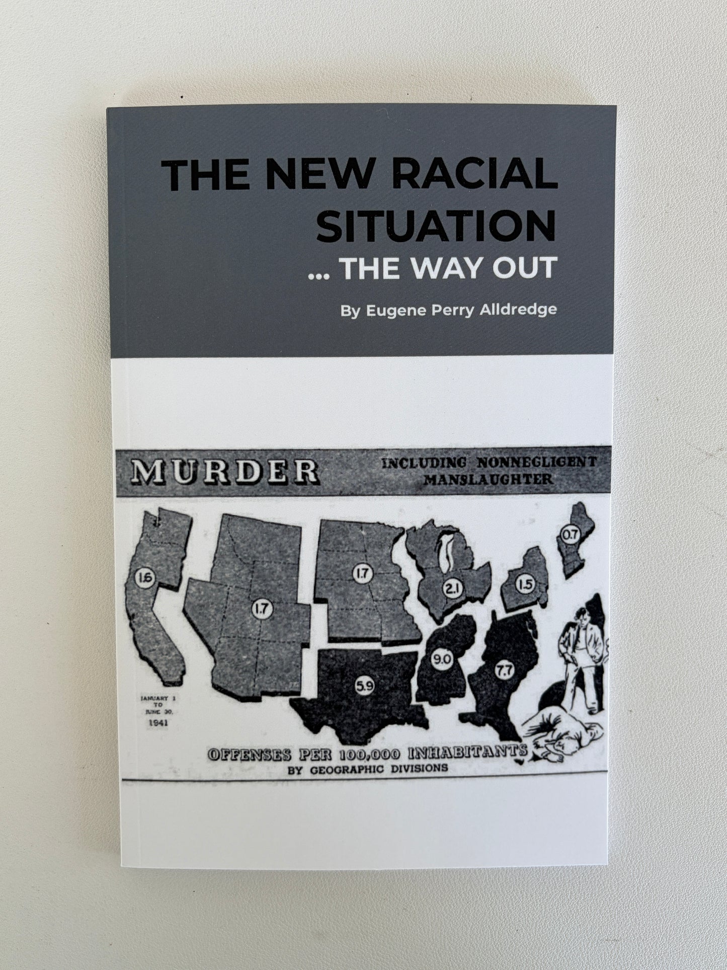 New Racial Situation: The Way Out by Eugene Alldredge PB