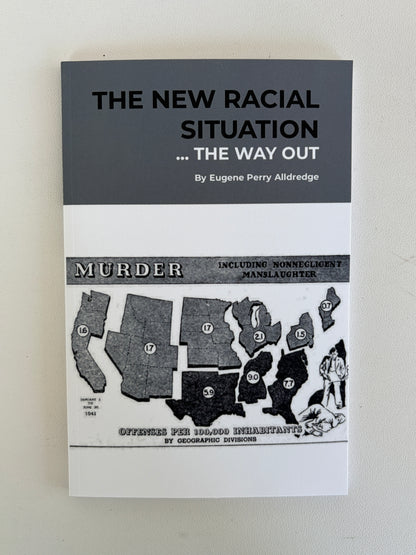 New Racial Situation: The Way Out by Eugene Alldredge PB