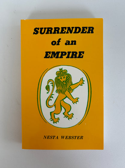 Surrender of an Empire by Nesta Webster PB