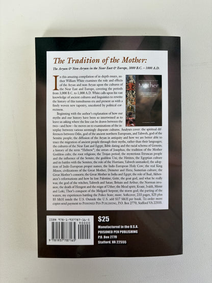Tradition of the Mother: The Aryan and Non-Aryan by William White PB