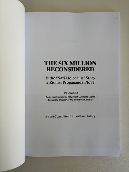 Six Million Reconsidered: Holocaust Zionist Propaganda? by Truth in History PB