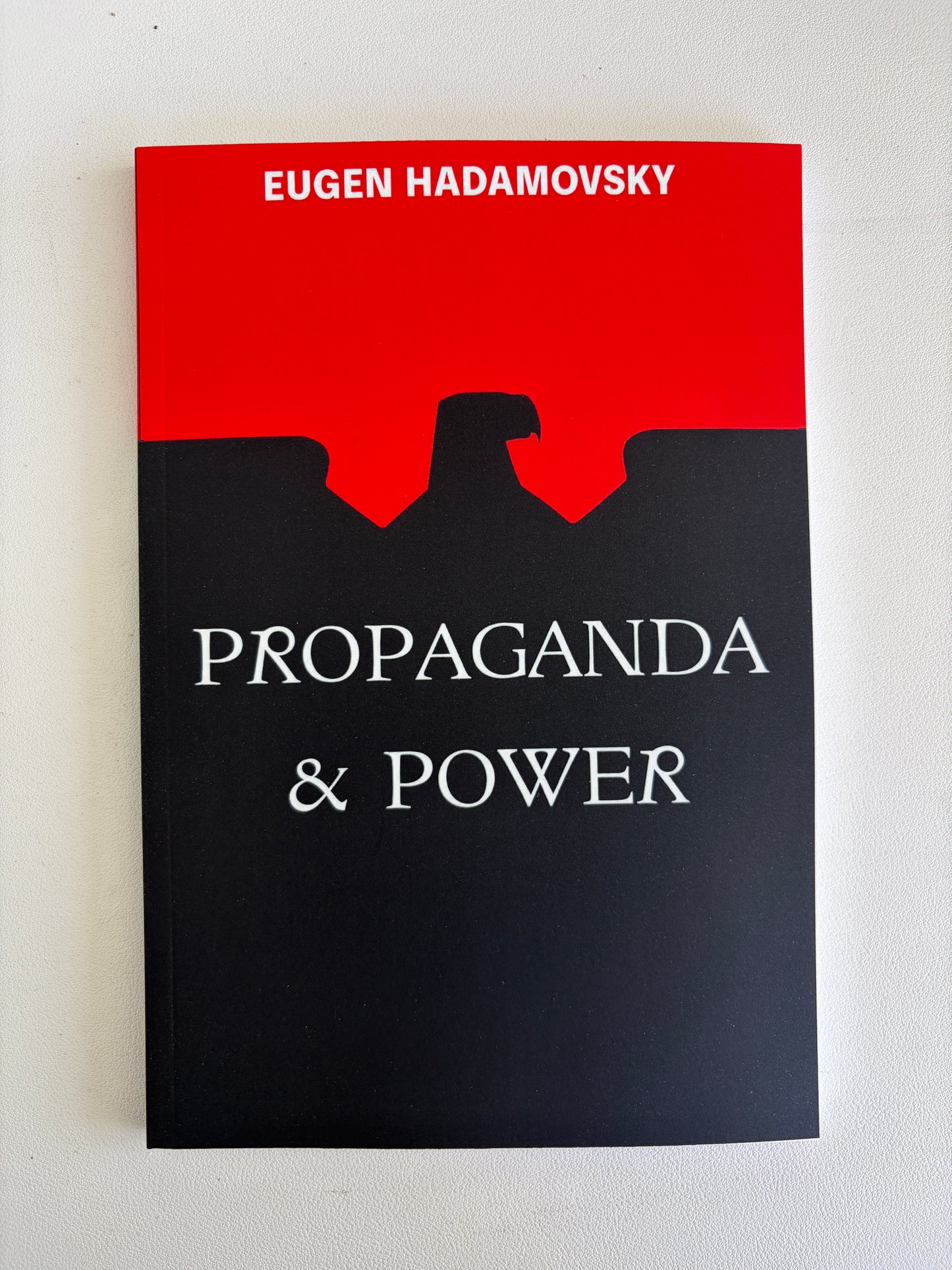 Propaganda and Power by Eugen Hadamovsky PB