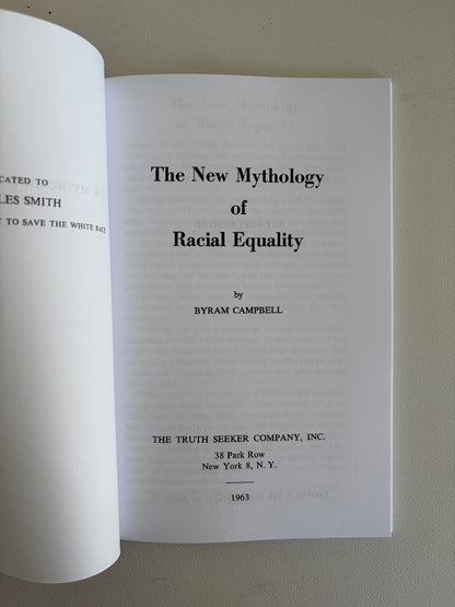 New Mythology of Racial Equality by Byram Campbell PB
