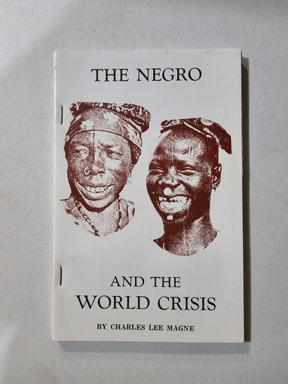 Negro and the World Crisis by Charles Magne