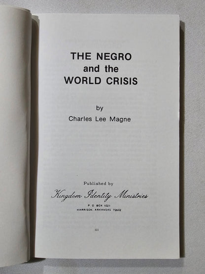 Negro and the World Crisis by Charles Magne