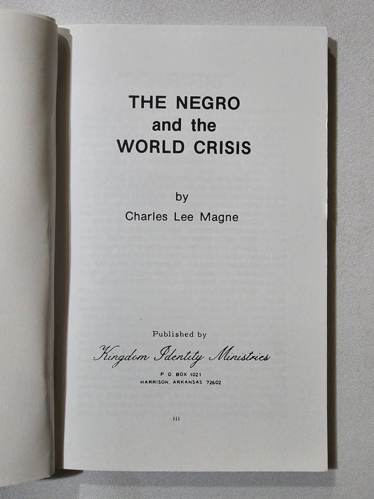 Negro and the World Crisis by Charles Magne