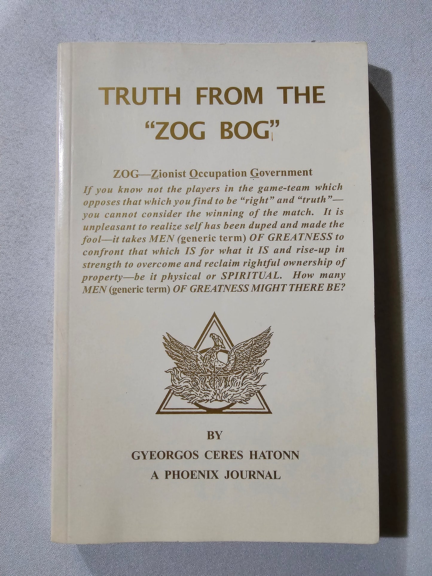 Truth from the ZOG Bog by Gyeorgos Hatonn