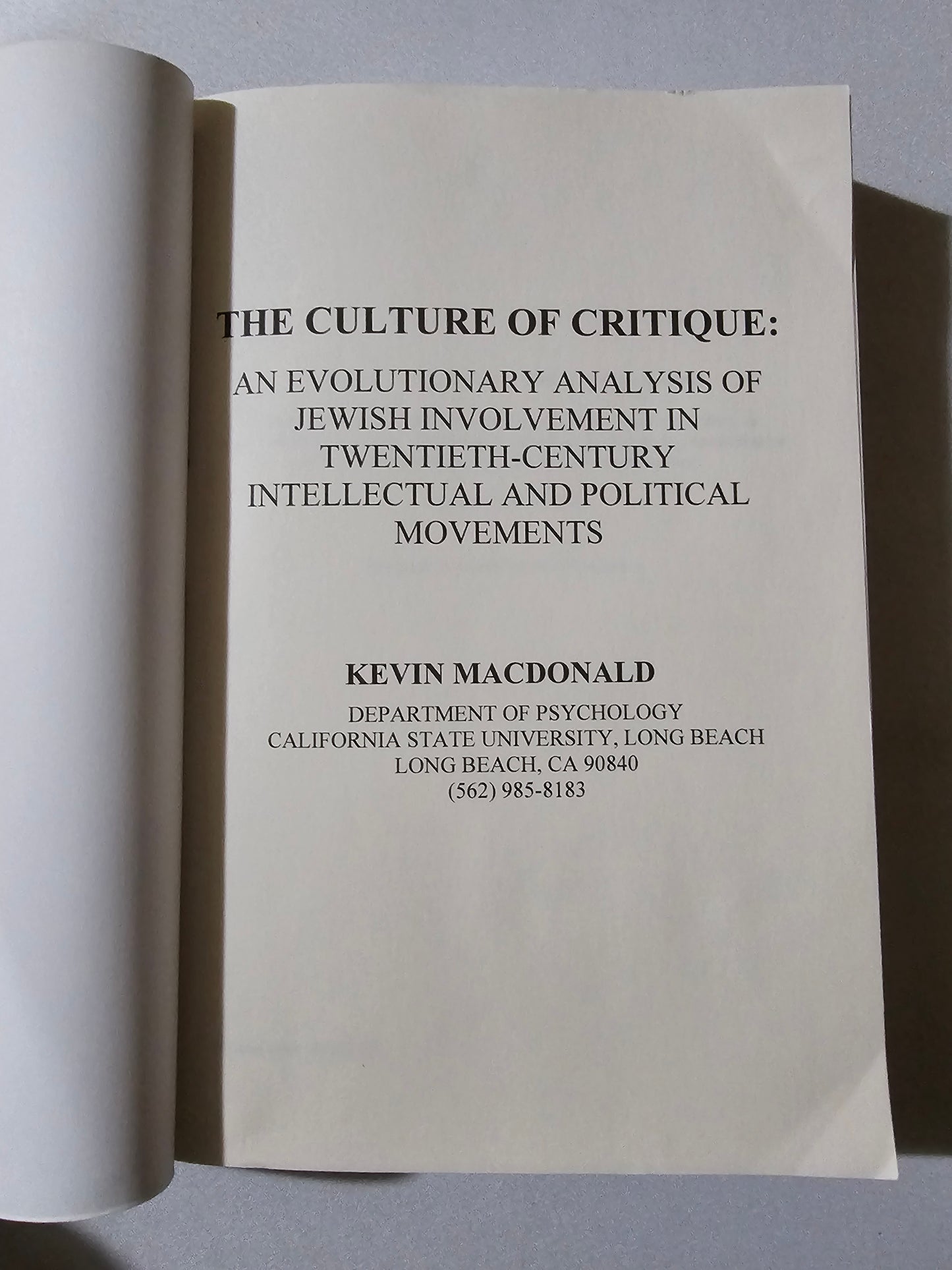 Culture of Critique: Analysis of Jewish Involvement by Kevin MacDonald PB