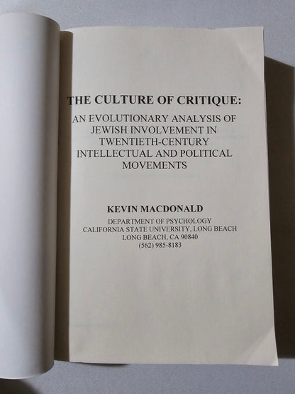 Culture of Critique: Analysis of Jewish Involvement by Kevin MacDonald PB