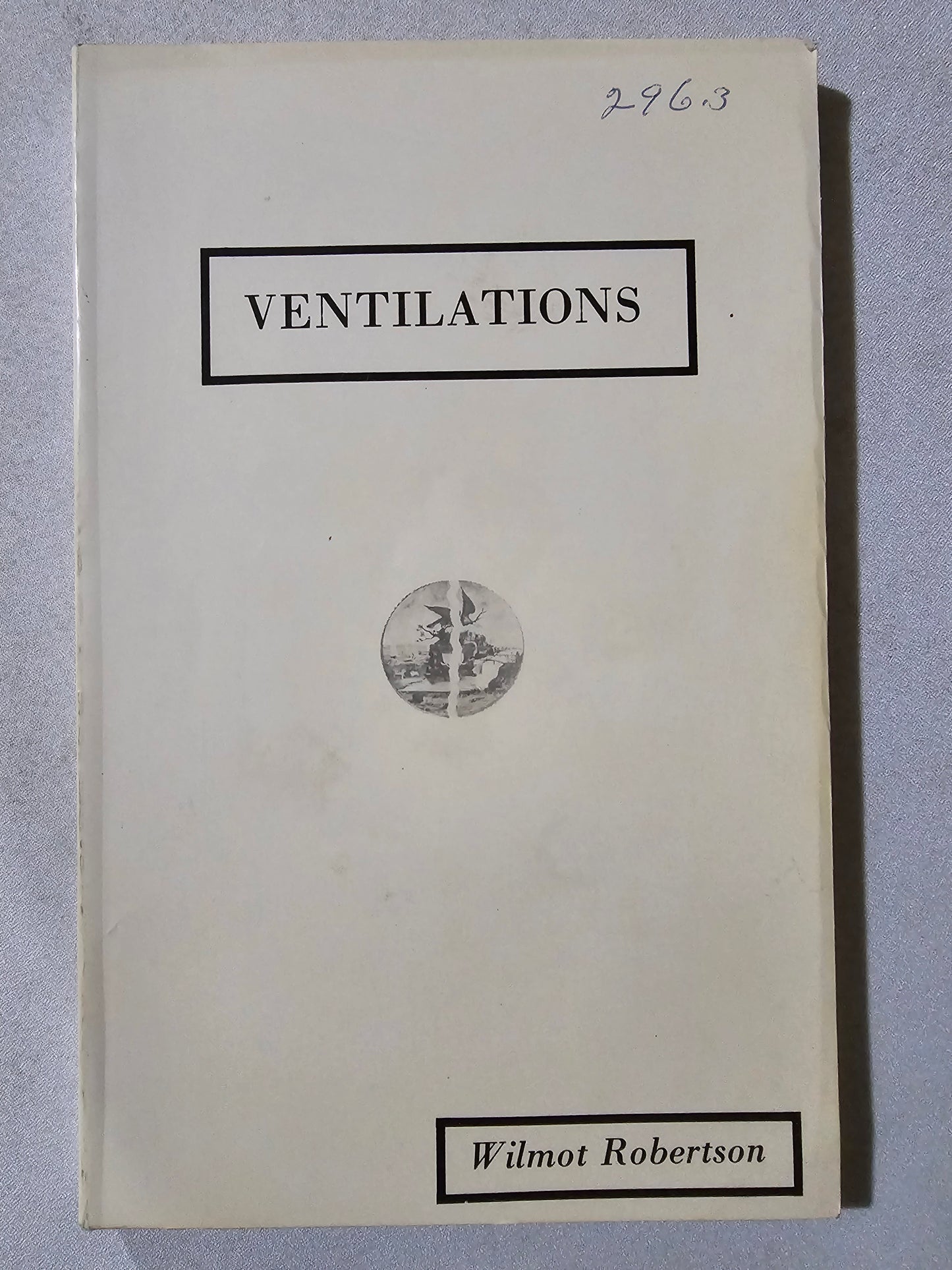 Ventilations by Wilmot Robertson