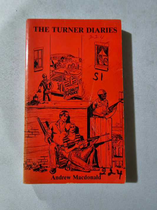 Turner Diaries (Signed) by Andrew MacDonald (William Pierce) 1978
