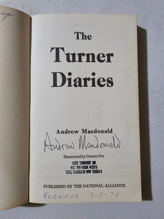 Turner Diaries (Signed) by Andrew MacDonald (William Pierce) 1978