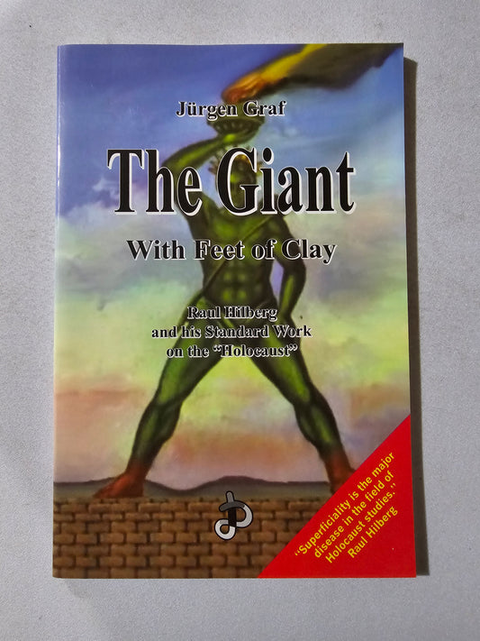 Giant with Feet of Clay by Jurgen Graf PB