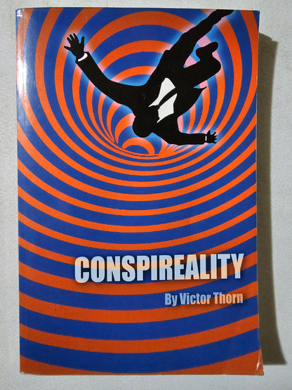 Conspireality by Victor Thorn PB