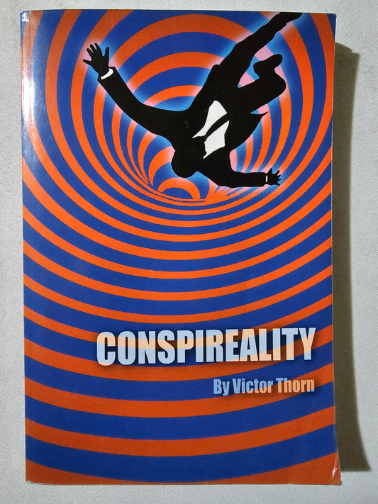 Conspireality by Victor Thorn PB