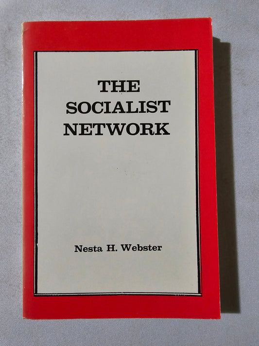 Socialist Network by Nesta Webster