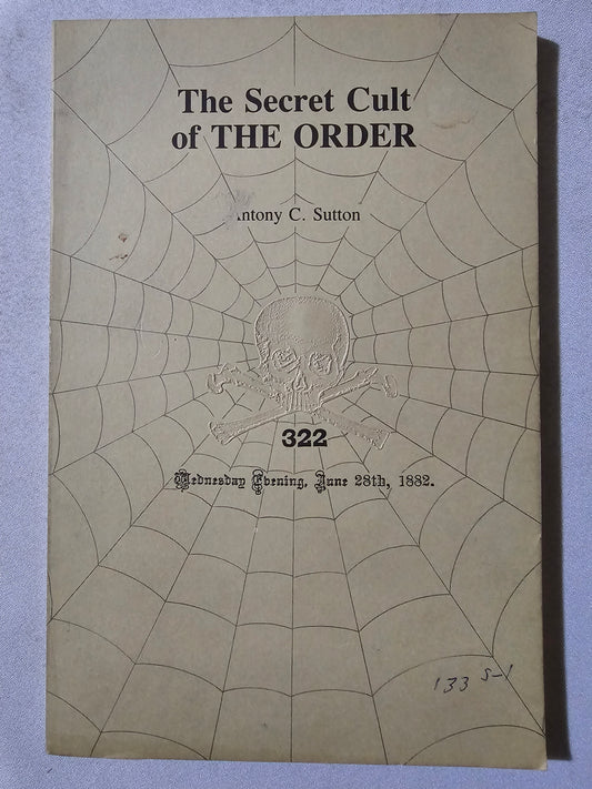 Secret Cult of the Order by Antony Sutton