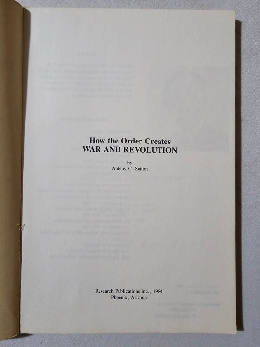 How the Order Creates War and Revolution by Antony Sutton
