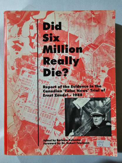 Did Six Million Really Die? by Barbara Kulaszka