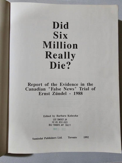 Did Six Million Really Die? by Barbara Kulaszka