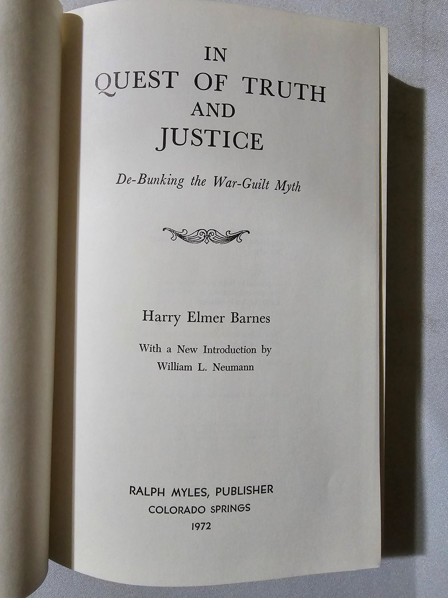 In Quest of Truth and Justice: Debunking the War-Guilt Myth by Harry Barnes