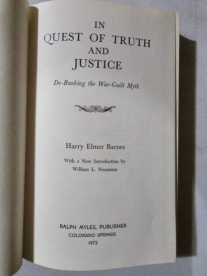 In Quest of Truth and Justice: Debunking the War-Guilt Myth by Harry Barnes