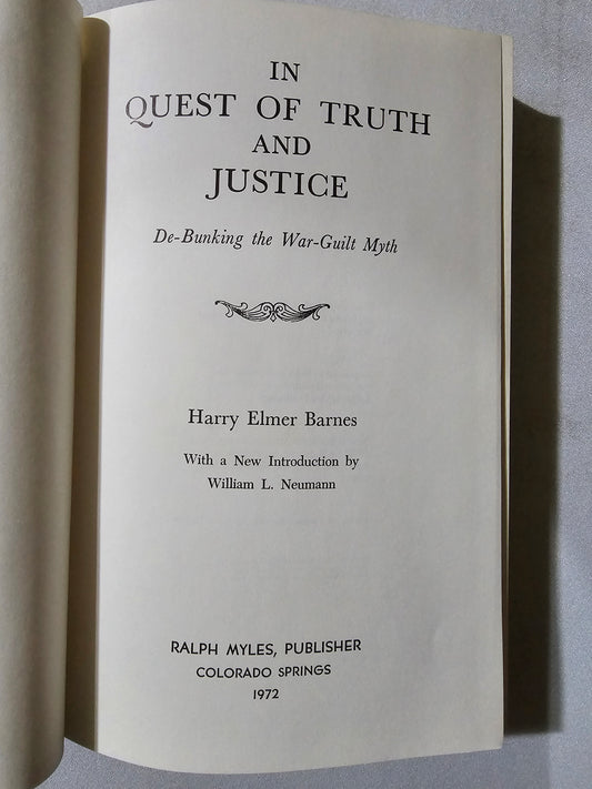 In Quest of Truth and Justice: Debunking the War-Guilt Myth by Harry Barnes