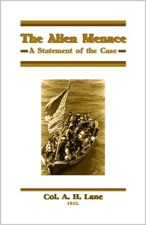 Alien Menace: A Statement of the Case by Arthur Lane