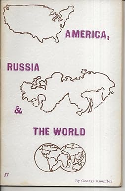 America, Russia, and the World by George Knupffer