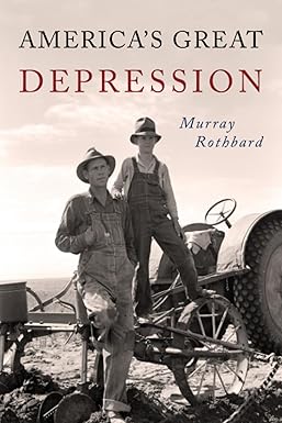 America's Great Depression by Murray Rothbard