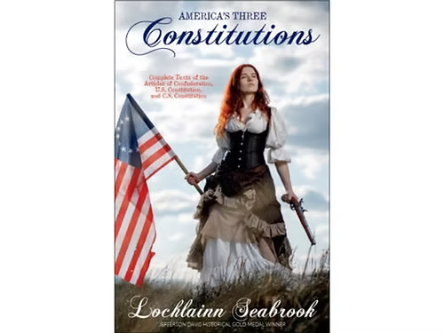 America's Three Constitutions by Lochlainn Seabrook