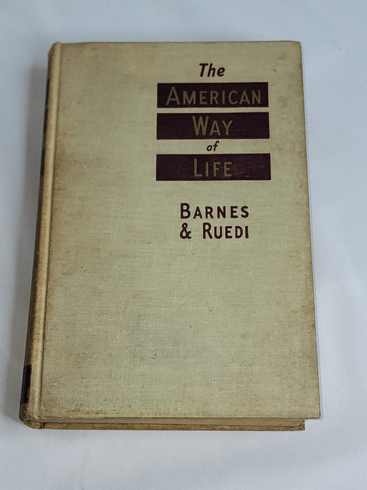 American Way of Life: An Introduction to the Study of Society and Social Problems by Harry Barnes