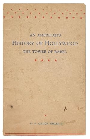 American's History of Hollywood: The Tower of Babel by Allison Phelps