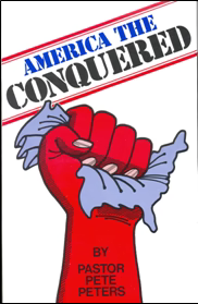 America the Conquered by Pete Peters